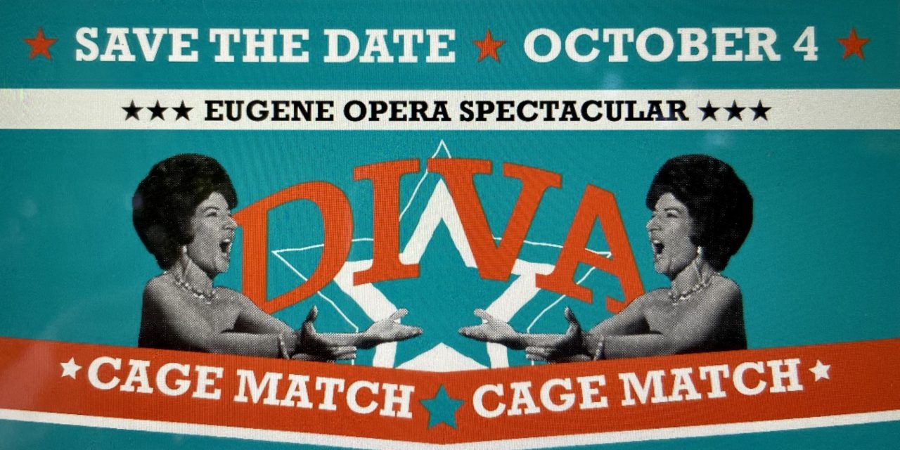 COPING: Eugene Opera goes online this fall with pandemic-related arias and a knockdown, drag-out Diva Cage Match