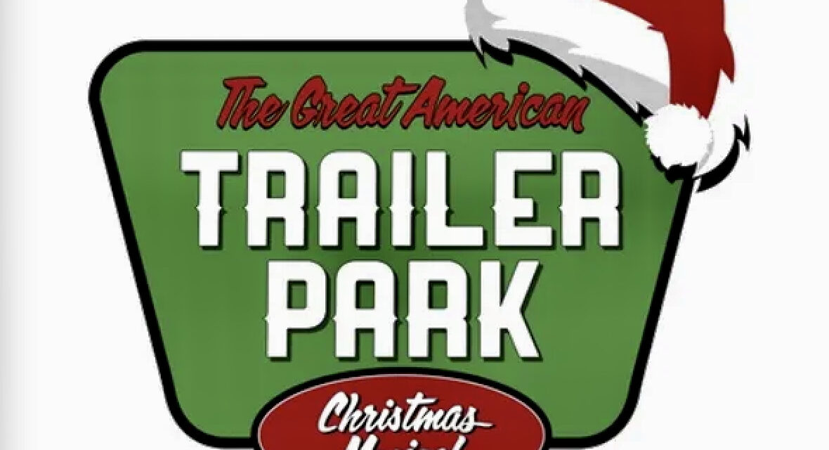 Actors Cabaret returns to the ‘Great American Trailer Park” for Christmas