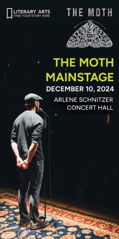 Literary Arts The Moth Arlene Schnitzer Concert Hall Portland Oregon