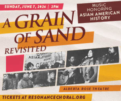 Resonance Ensemble Choral Music Honoring Asian American Hostory Alberta Rose Theatre Portland Oregon